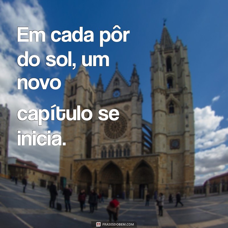 Frases Inspiradoras para Legendar Suas Fotos do Pôr do Sol 