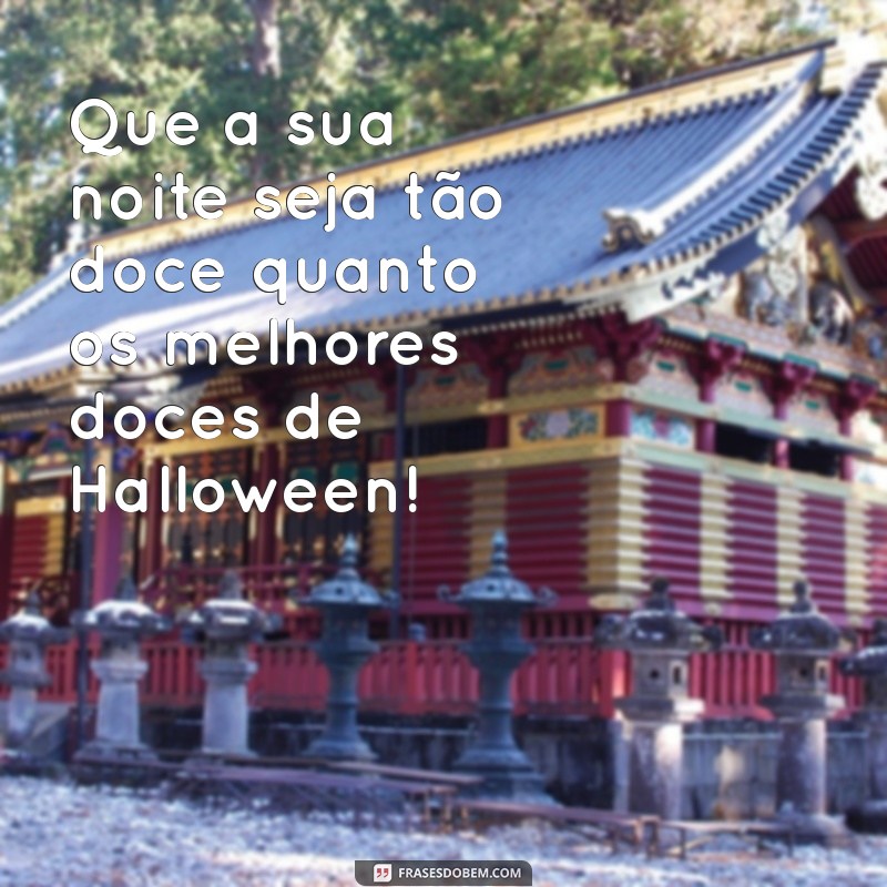 Frases Criativas para um Halloween Feliz: Inspire-se e Compartilhe! 