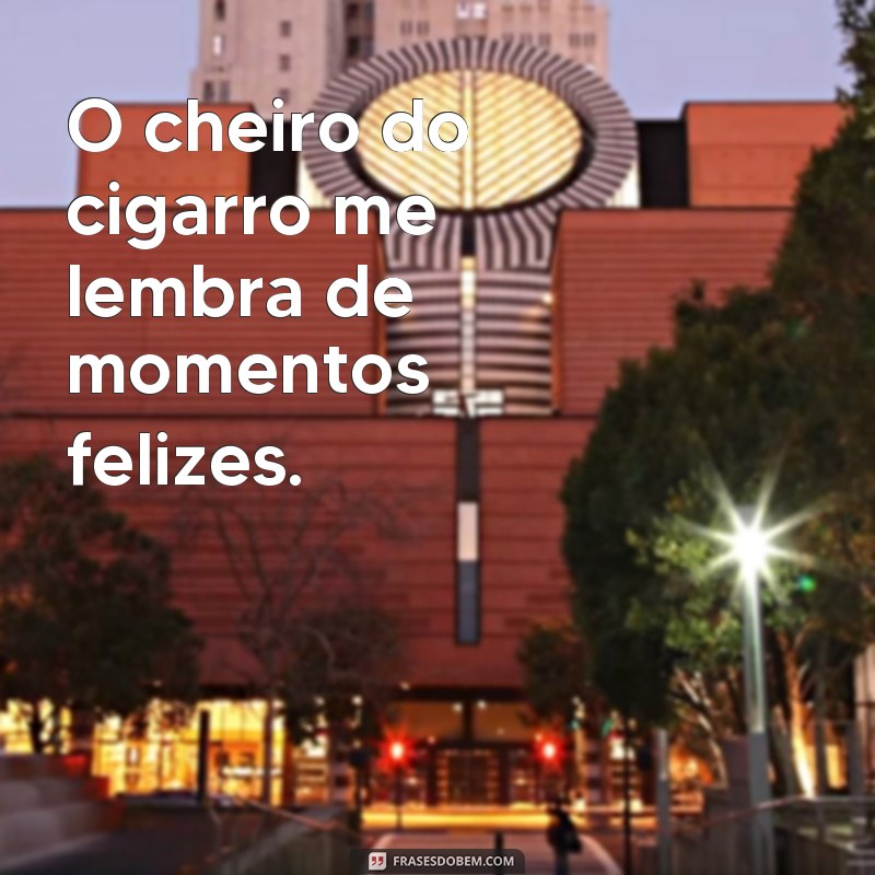 Descubra as melhores frases sobre cigarro e repense seu hábito 