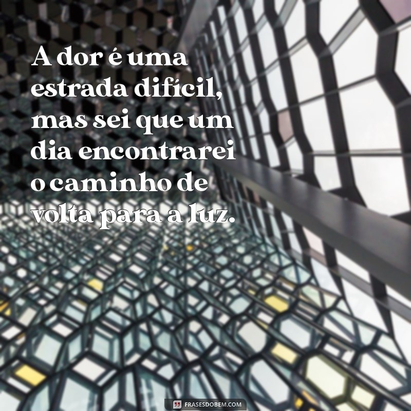 Como Lidar com a Dor: Dicas e Estratégias para Aliviar o Sofrimento 