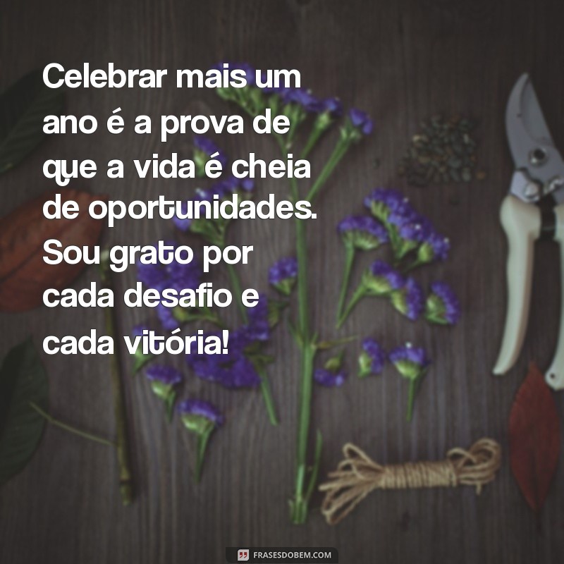 Mensagem de Gratidão pela Vida: Celebre Seu Aniversário com Reflexões Inspiradoras 