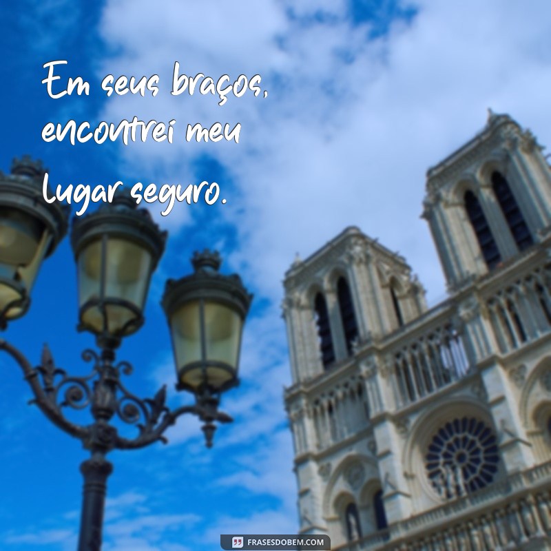 50 Frases Românticas para Legendar Fotos com Seu Namorado 