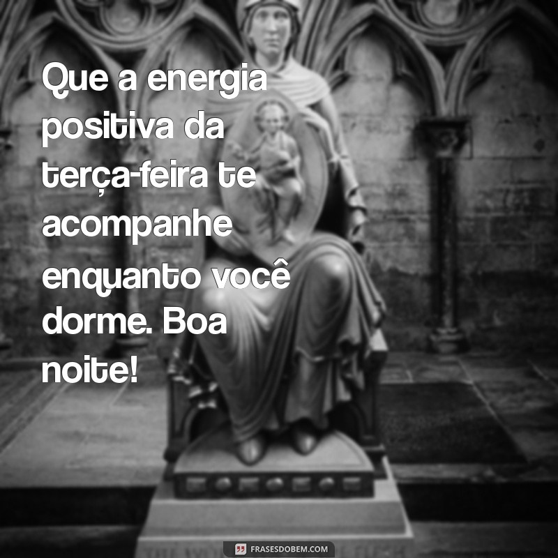 Imagens Encantadoras de Boa Noite para Terça-Feira: Inspire-se! 