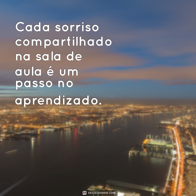 Frases Inspiradoras sobre Ensinar com Amor: Transforme sua Educação 