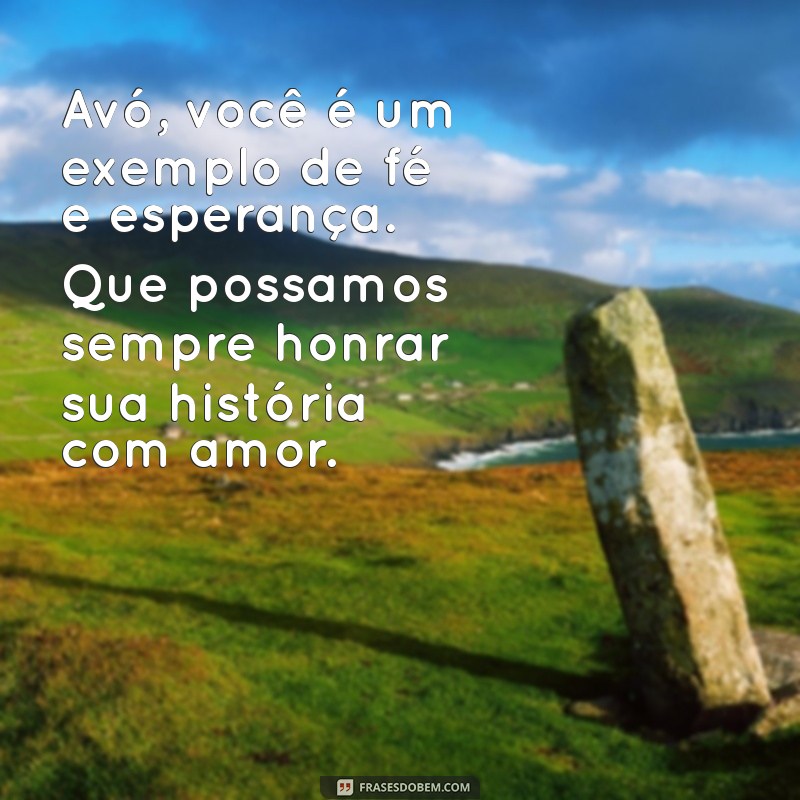 Homenagem Especial para Avó: Frases e Mensagens que Tocam o Coração 