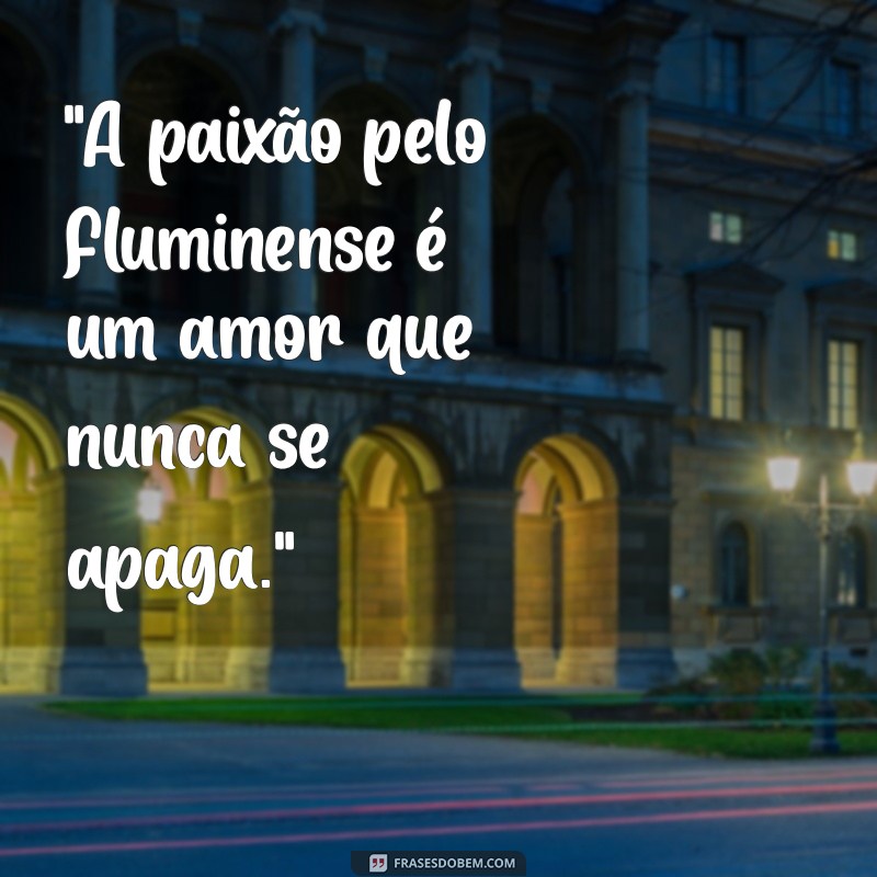 frases fluminense 