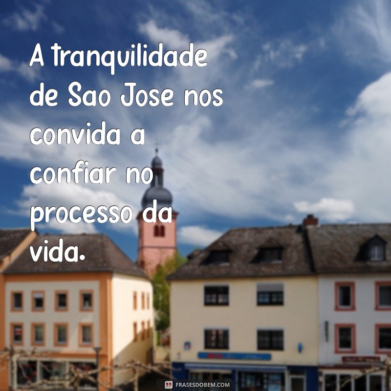 Descubra as Melhores Frases sobre São José para Inspirar sua Fé 