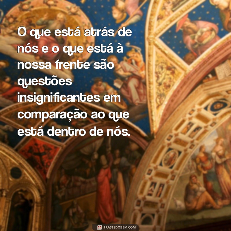 Descubra as Melhores Frases de Ralph Waldo Emerson para Inspirar sua Vida 