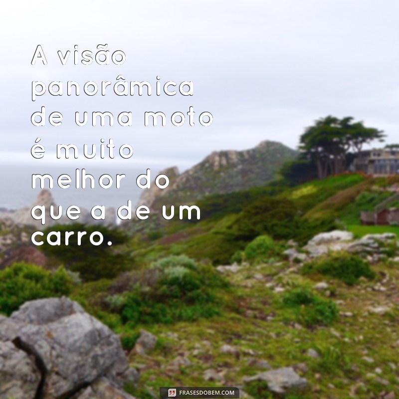 Descubra as melhores frases para se inspirar ao andar de moto 