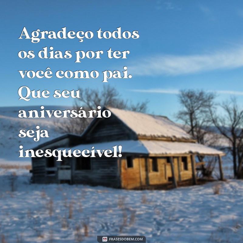 Como Celebrar o Aniversário do Pai: Dicas e Ideias Incríveis para Tornar o Dia Especial 