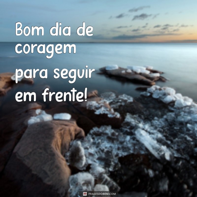 Bom Dia: Inspirações e Frases para Começar o Dia com Positividade 