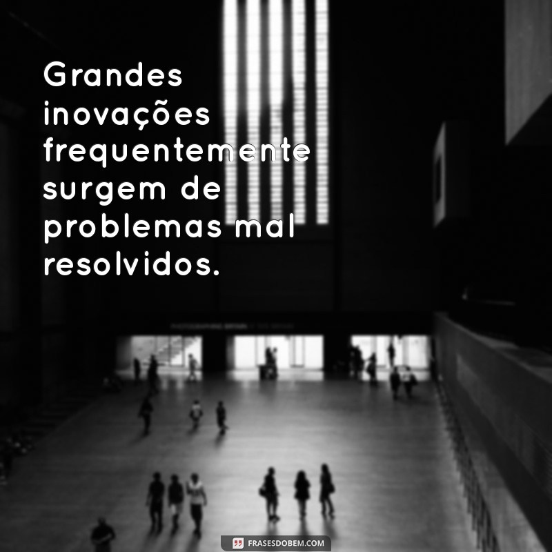 Inspiração em Inovação: 30 Frases Impactantes para Estimular a Criatividade 