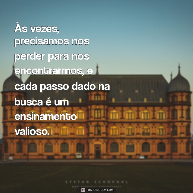 Frases Poderosas para Emocionar e Inspirar Corações 