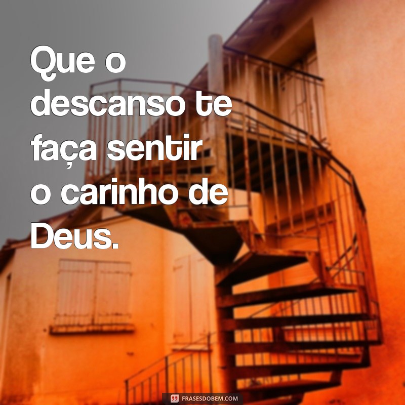 Encontre Paz e Renovação: Como Ter um Bom Descanso com Deus 