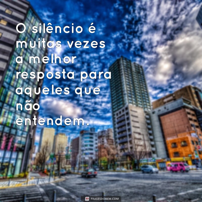 Top 23 Frases de Reflexão para Inspirar Seu Dia 