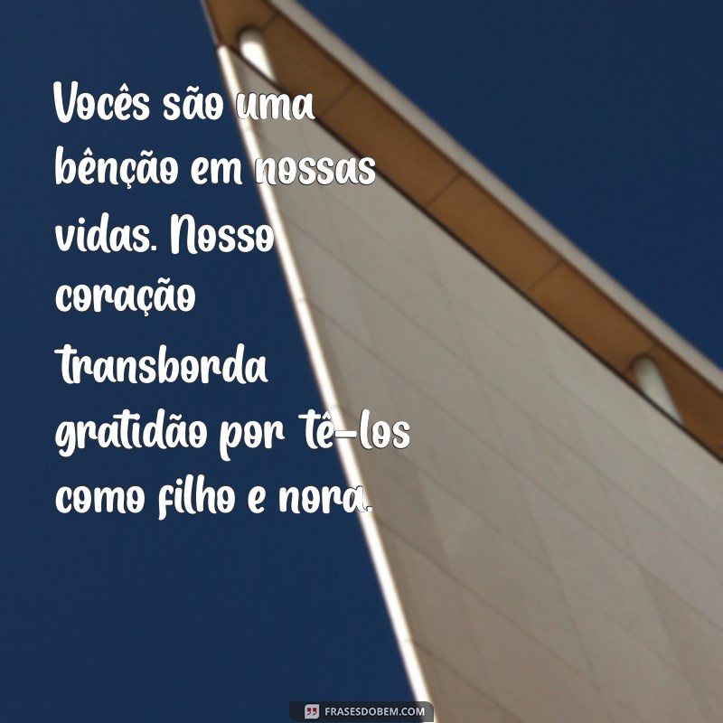 Mensagens Emocionantes de Agradecimento para Filhos e Noras: Demonstre Seu Amor e Gratidão 