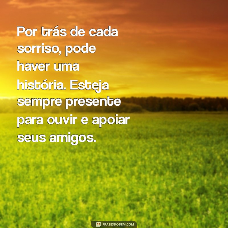 Mensagem do Dia do Amigo: Celebre a Amizade com Frases Inspiradoras 