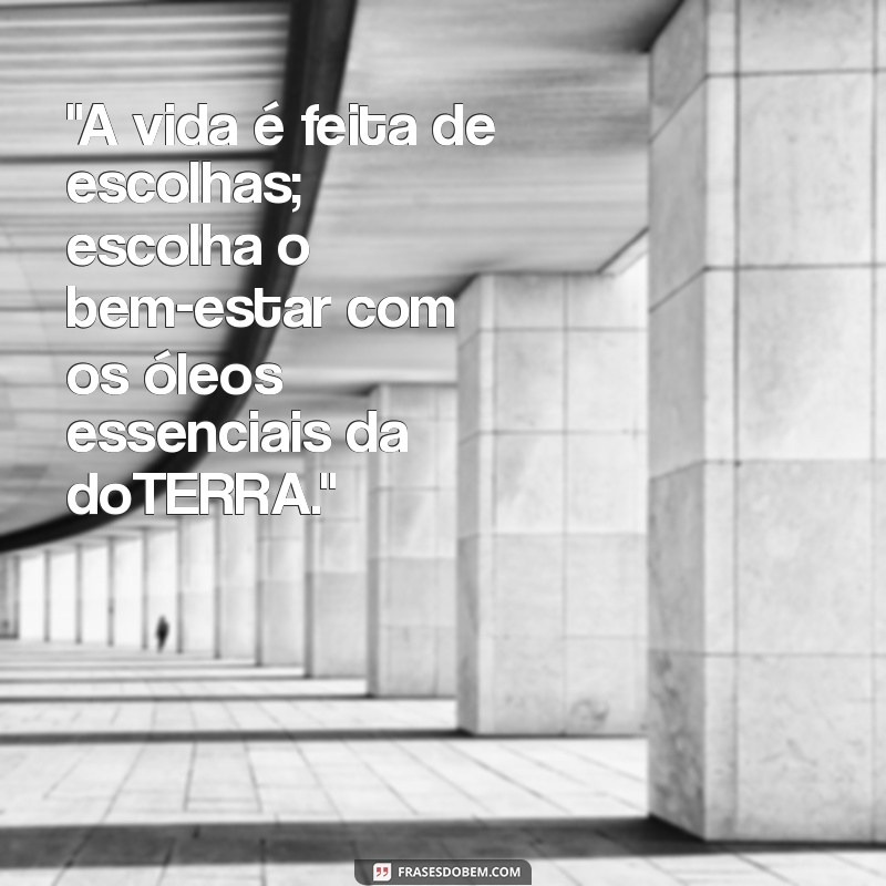 frases doterra 