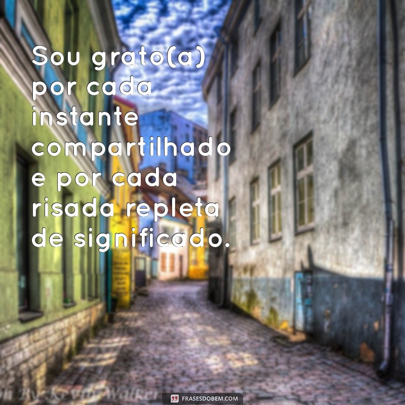 Frases Inspiradoras para Celebrar Pessoas Especiais em Sua Vida 