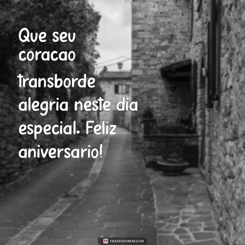 Frases Inspiradoras para Desejos de Parabéns: Celebre com Alegria! 