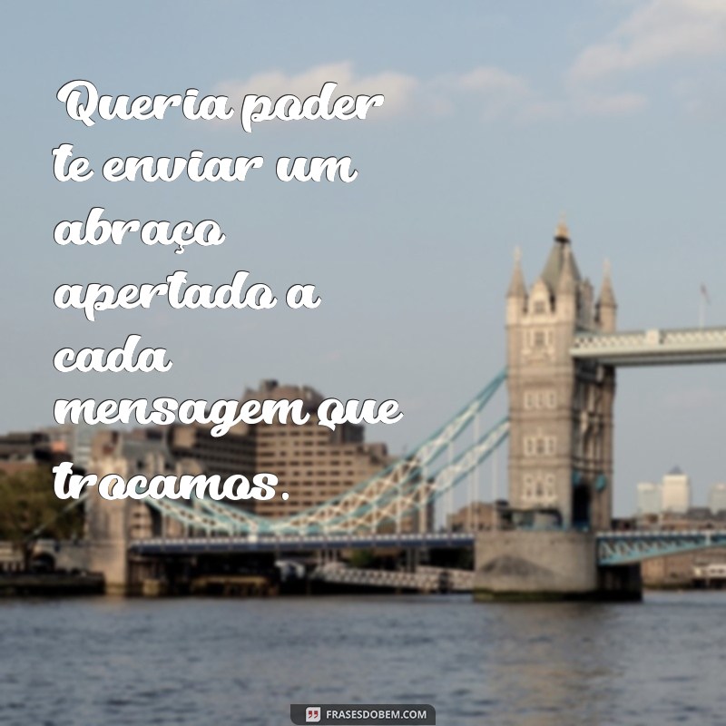 Como Provocar um Homem à Distância: Dicas e Mensagens Irresistíveis 