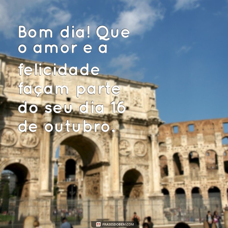 Mensagem de Bom Dia: Inspire Seu Dia com Frases Motivacionais de [Data de Hoje] 