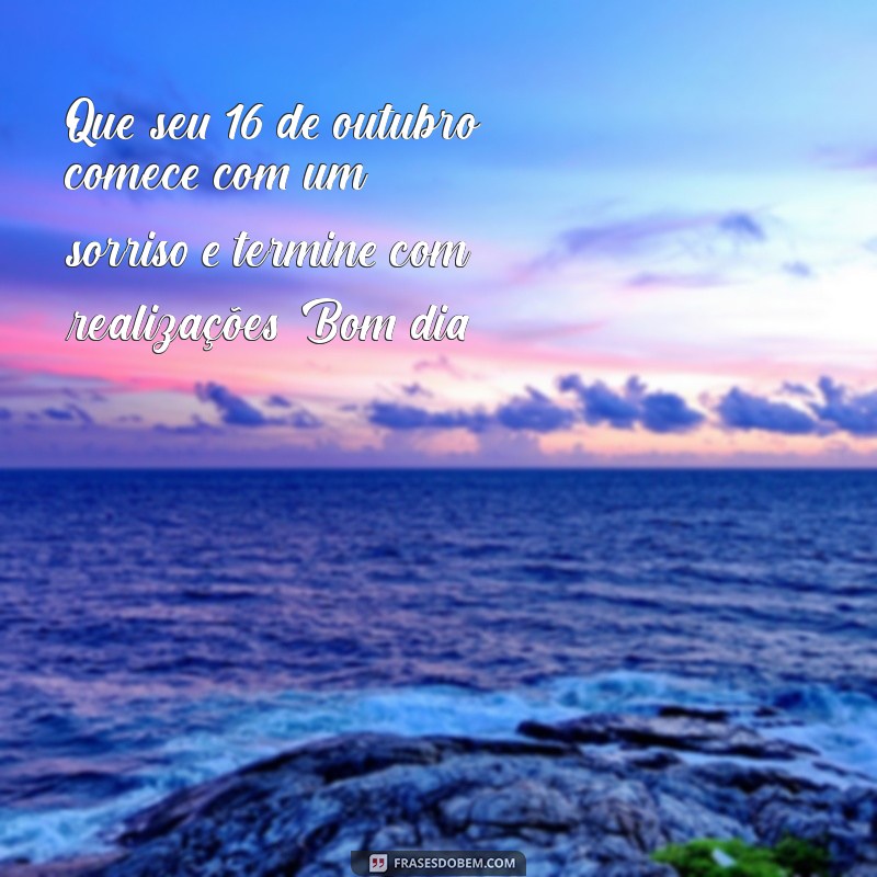 Mensagem de Bom Dia: Inspire Seu Dia com Frases Motivacionais de [Data de Hoje] 