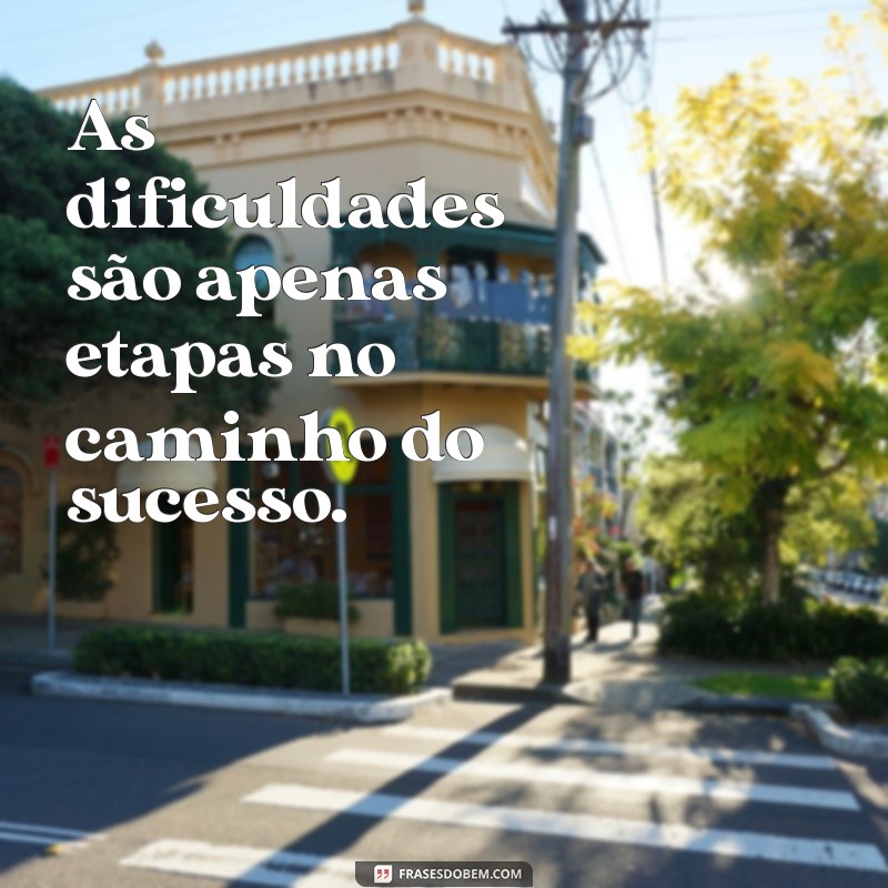 Frases Motivacionais Poderosas para Inspirar Empreendedores de Sucesso 