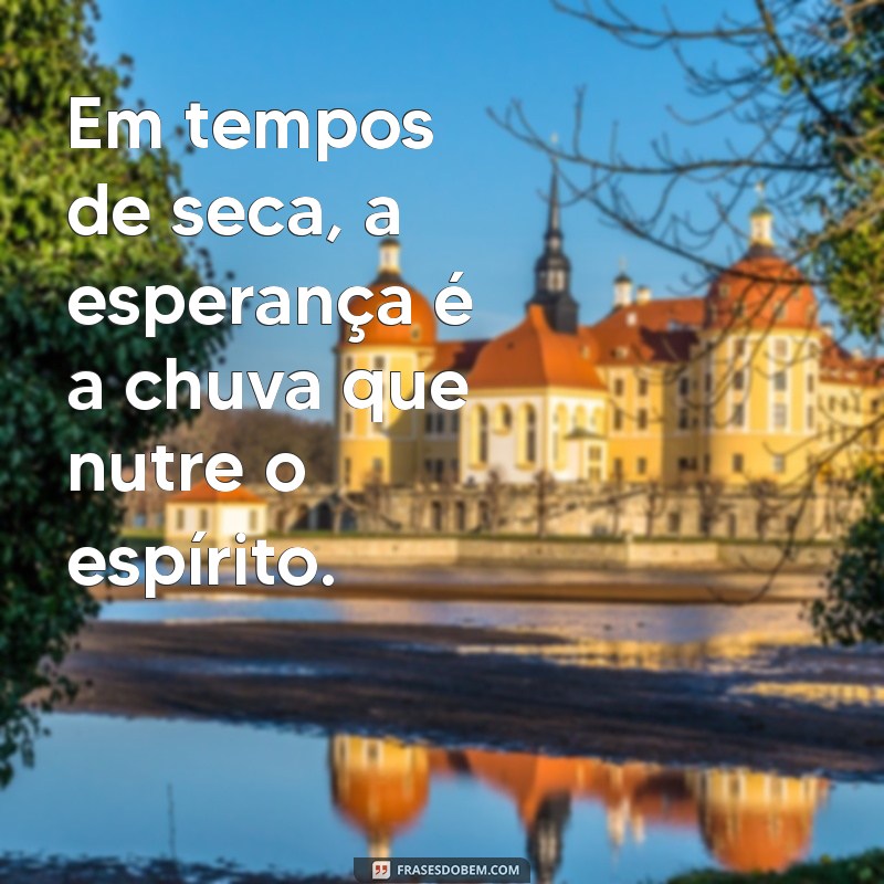 Frases Inspiradoras sobre Água e Vida: Reflexões para Valorizar o Elemento Essencial 