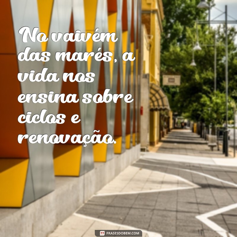 Frases Inspiradoras sobre Água e Vida: Reflexões para Valorizar o Elemento Essencial 