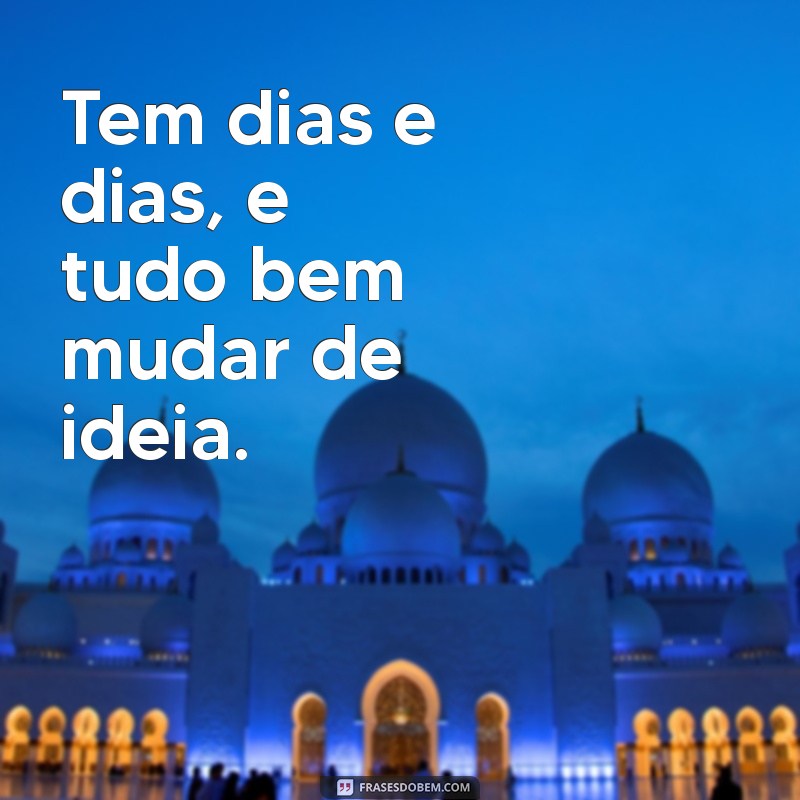 Como Lidar com Dias Difíceis: Aceitando que Tudo Bem Ter Altos e Baixos 