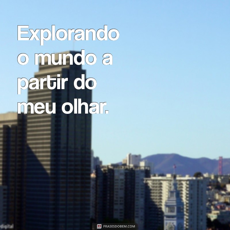 50 Frases Tumblr Inspiradoras para Legendar Suas Fotos Sozinha 