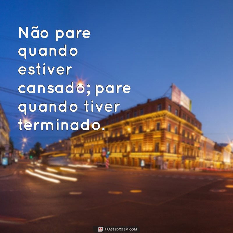 27 Frases Inspiradoras para Potencializar sua Motivação nos Treinos 