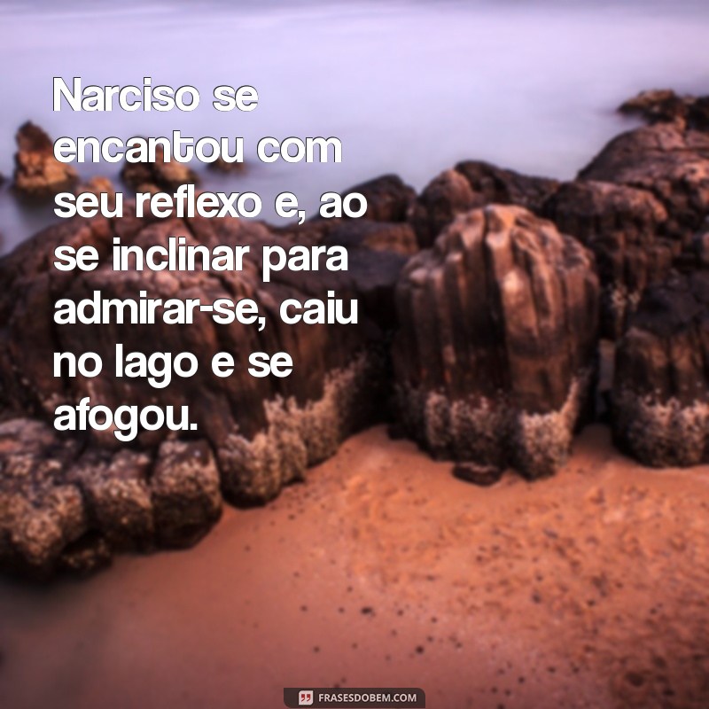 como narciso morreu Narciso se encantou com seu reflexo e, ao se inclinar para admirar-se, caiu no lago e se afogou.