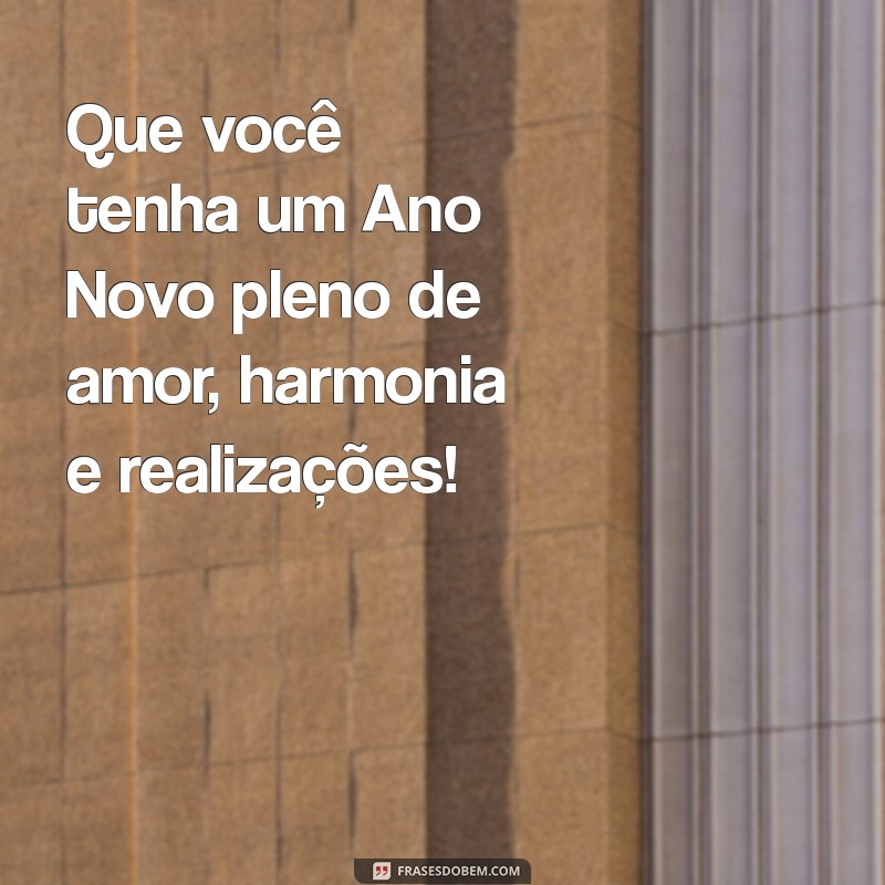 Mensagens Inspiradoras de Ano Novo 2024: Celebre com Frases Lindas e Motivadoras 