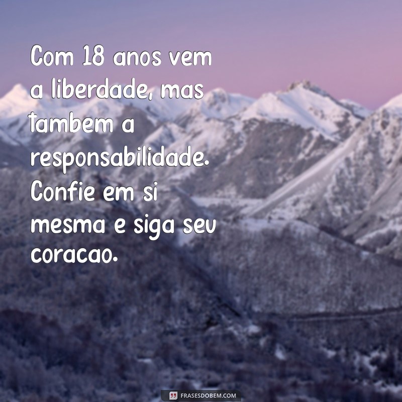 Mensagens Emocionantes para Celebrar os 18 Anos da Sua Filha 