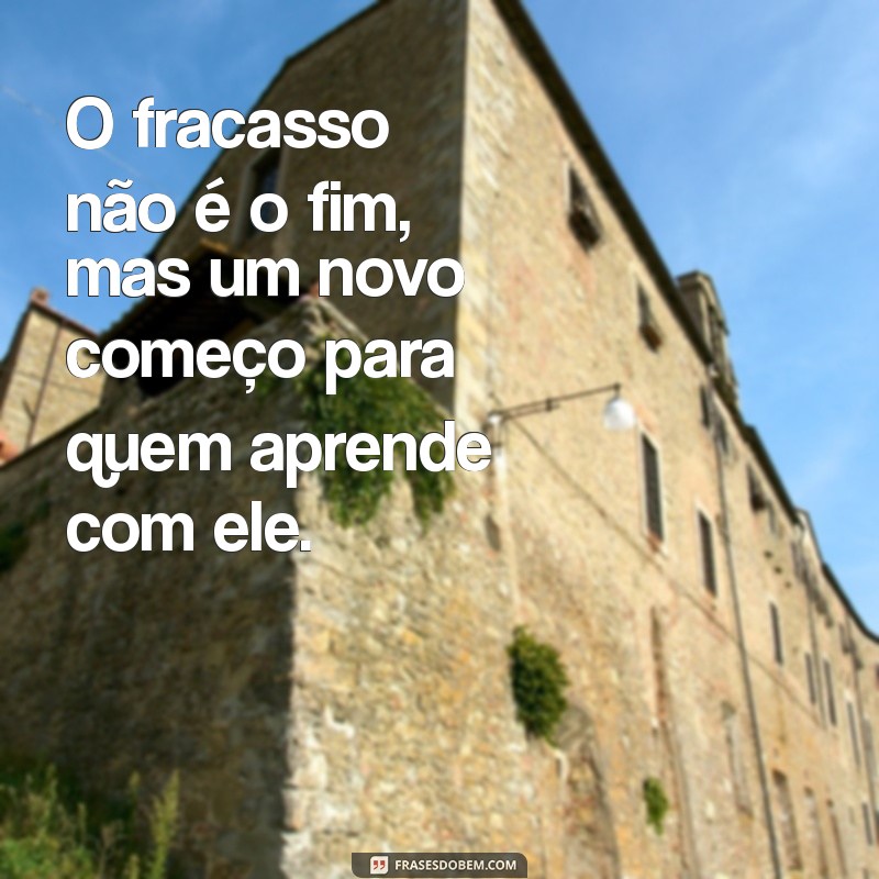 Frases Motivacionais Poderosas para Inspirar seu Dia 