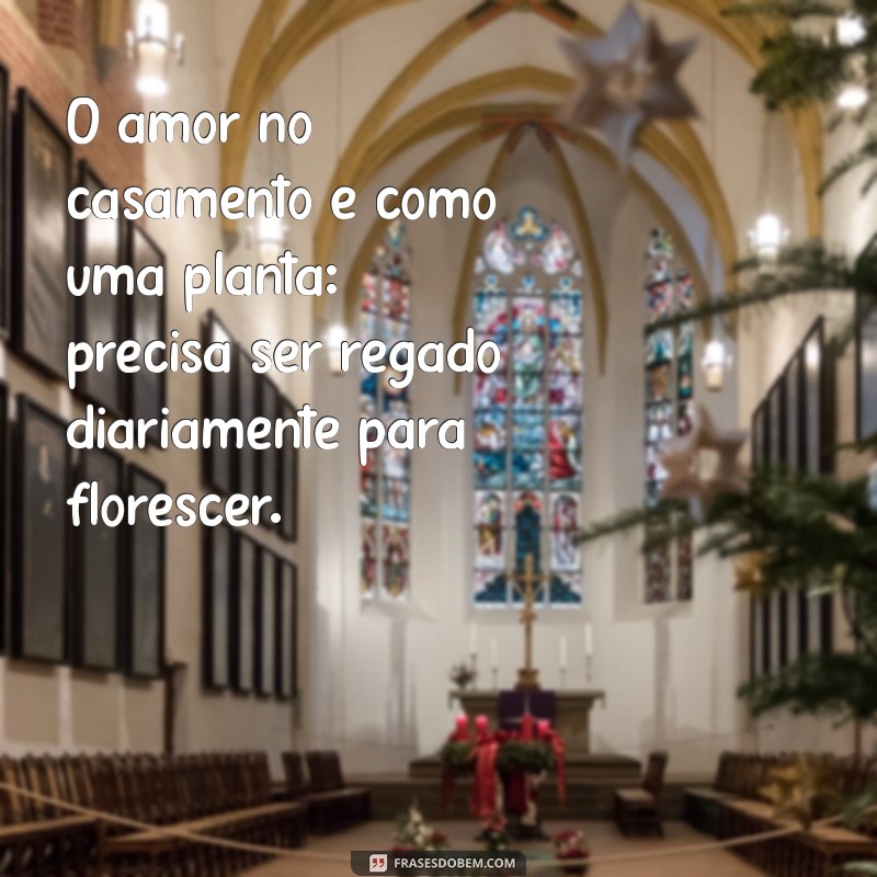 Frases Inspiradoras para Celebrar o Amor no Casamento 