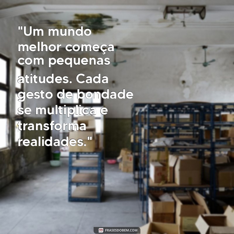 um mundo melhor texto 