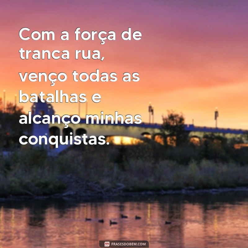 Conheça as melhores frases de Tranca Rua das Almas para se inspirar e proteger sua vida 