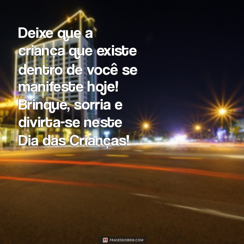 Frases Inspiradoras para Celebrar o Dia das Crianças 