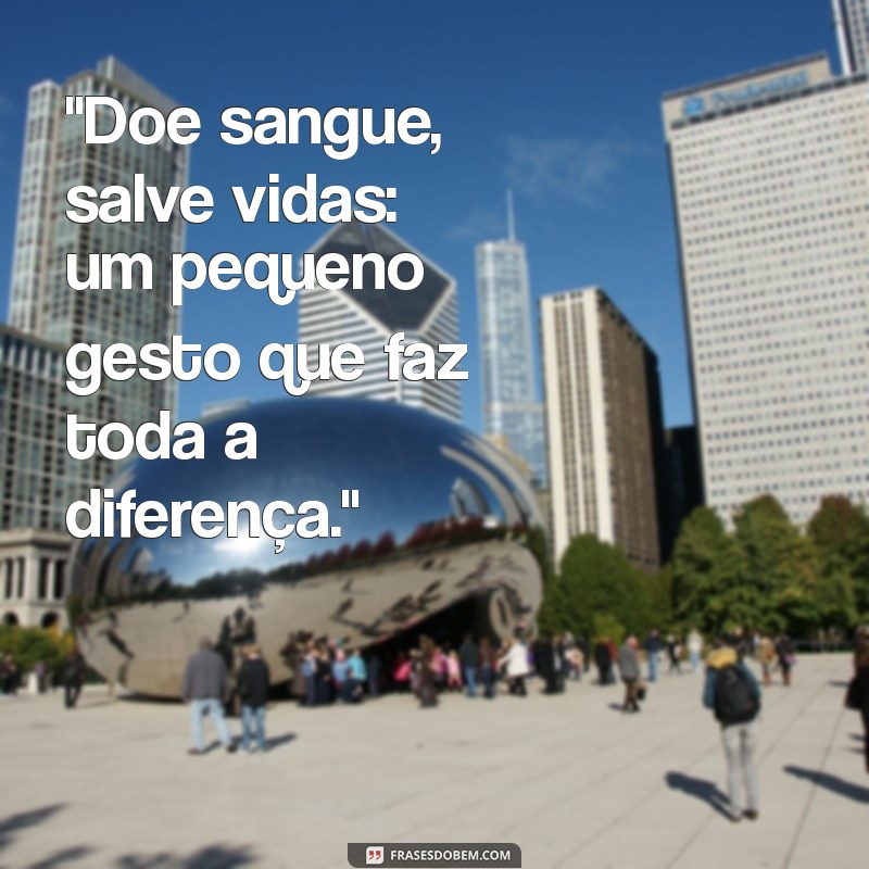 frases doar sangue 