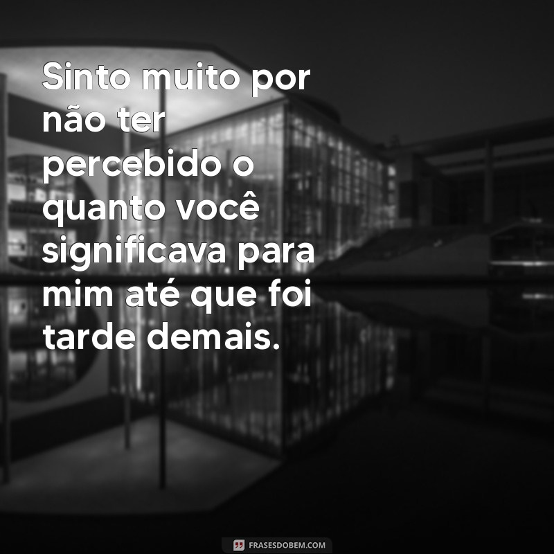 Mensagens de Arrependimento para Reconquistar Sua Namorada: Dicas e Exemplos 