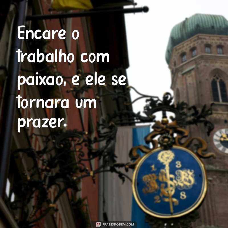 Frases Motivacionais Curtas para Impulsionar sua Produtividade no Trabalho 