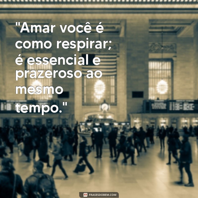 frases lindas de amor para namorada 