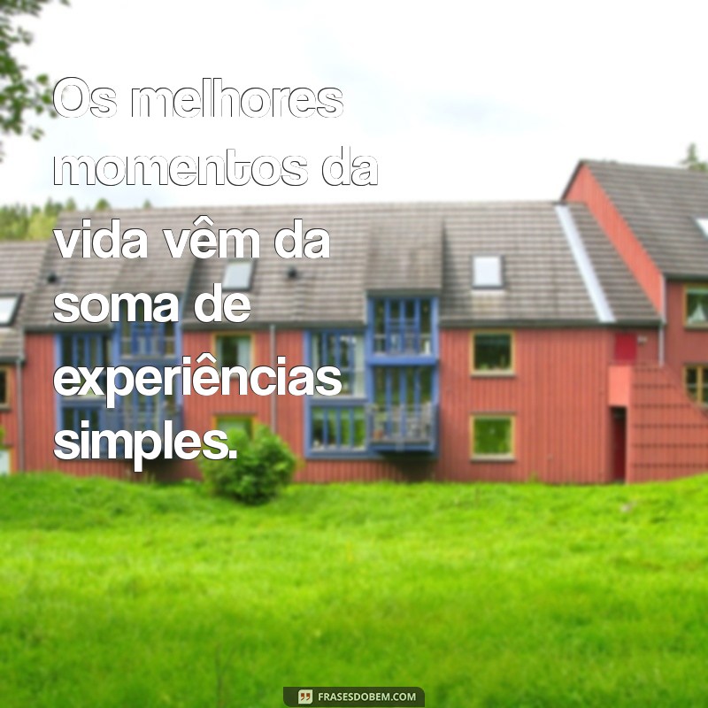 Frases Inspiradoras sobre Experiência: Aprendizados que Transformam 