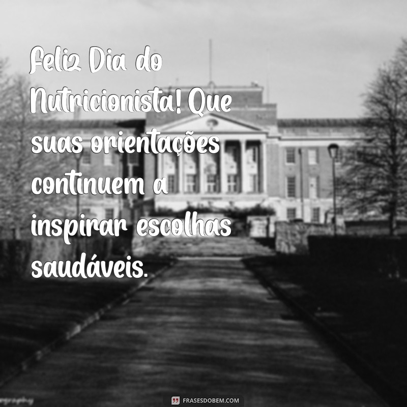 Dia do Nutricionista: Celebre os Profissionais que Transformam Vidas! 