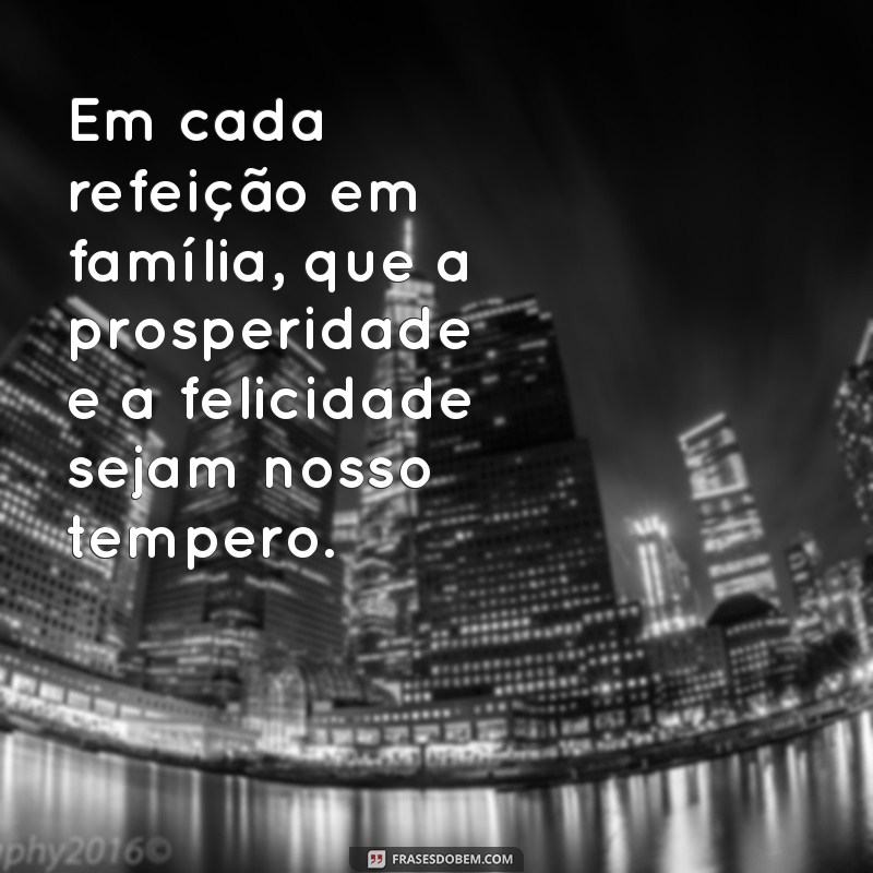 Frases Inspiradoras para Celebrar o Ano Novo com a Família 