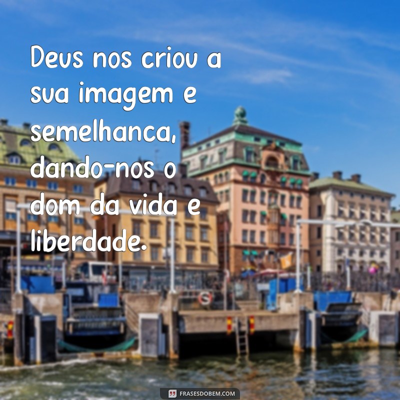 Descubra as Mais Inspiradoras Frases sobre a Visão de Deus - Aos Olhos do Criador 