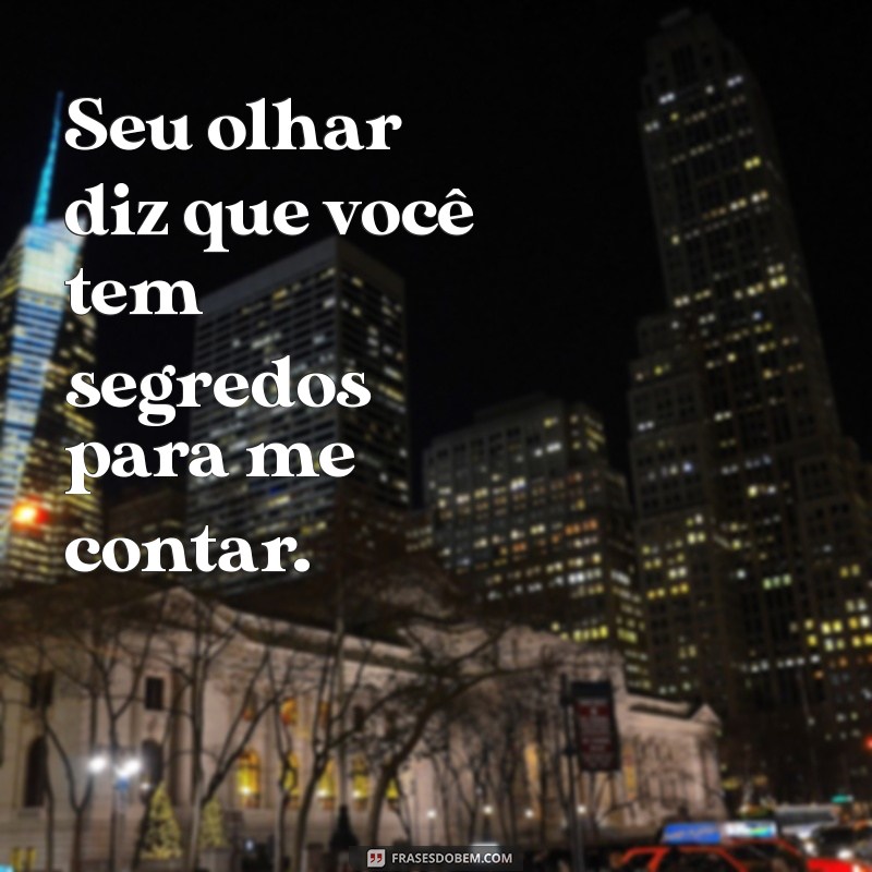 29 Frases Safadas para Apimentar suas Conversas 